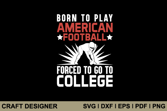 Born to Play Football SVG: Graphics for Crafts