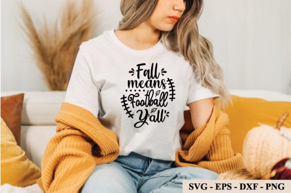 Fall Means Football Y’all Graphics for Local Business Branding