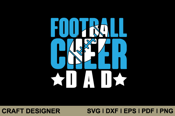 Football Cheer Dad SVG: Graphics for Crafts Review