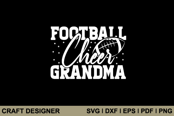 Football Cheer Grandma SVG: Graphics & Crafts Review