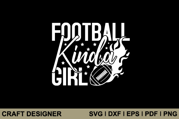 Football Kinda Girl SVG: Graphics & Crafts Asset Review
