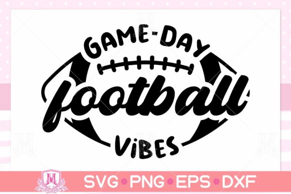 Game Day Football Vibes SVG: Graphics for Crafts