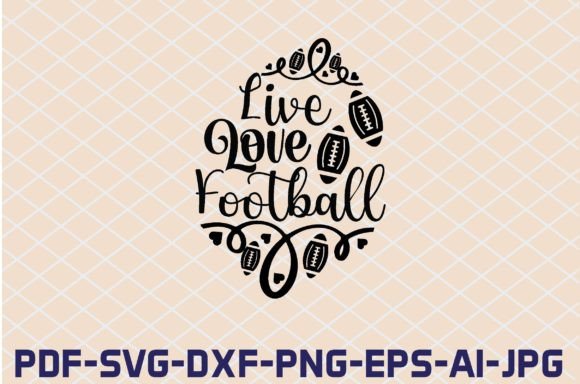 Live Love Football SVG Cut Files for Blog & Editorial Design