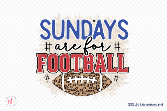 Sundays Are for Football PNG: Graphics for Crafts